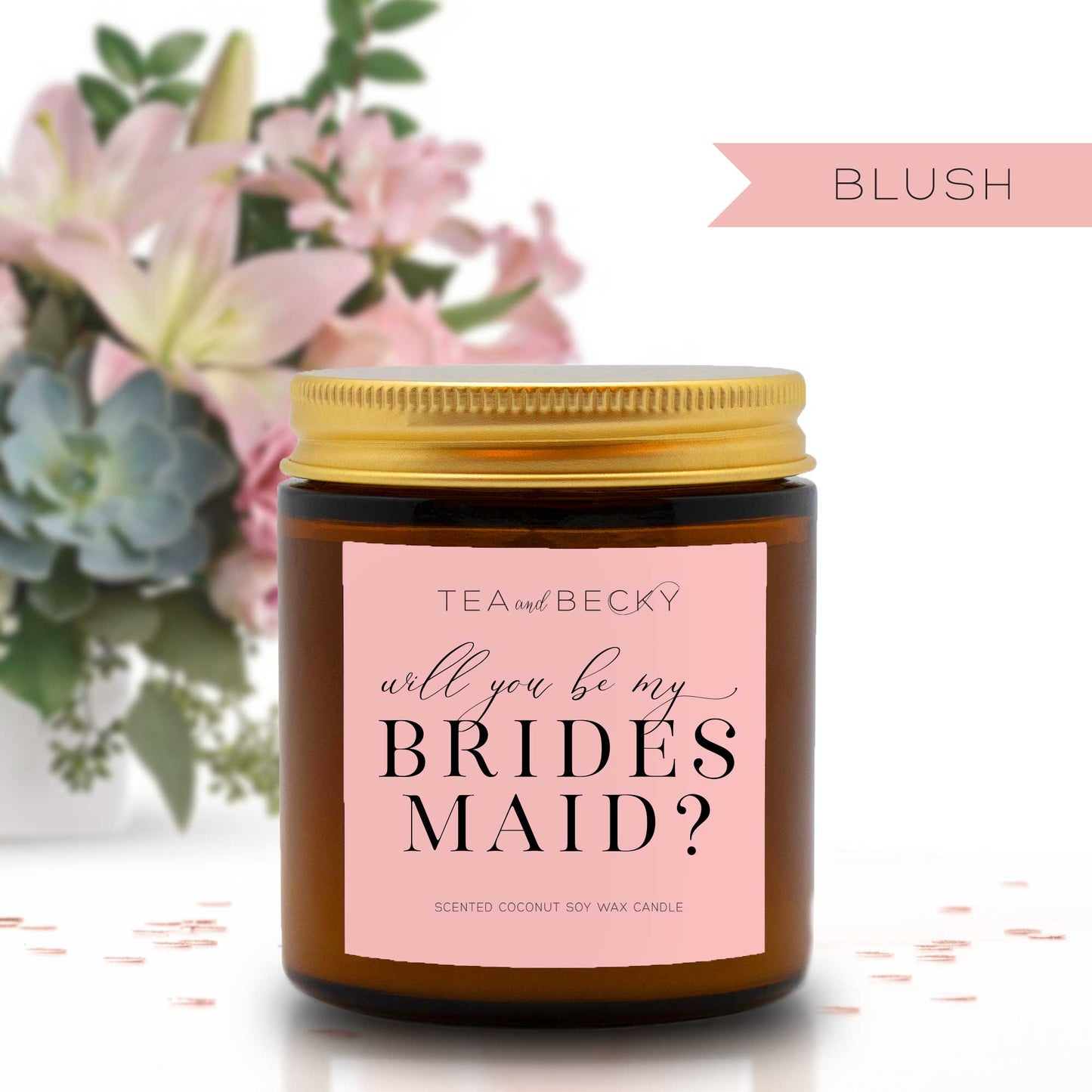 Will You Be My Bridesmaid Scented Candle Amber Jar 4oz - More colors