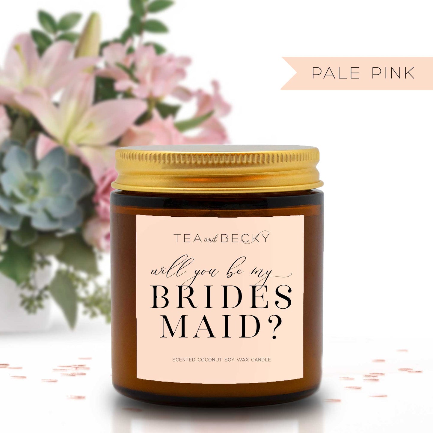 Will You Be My Bridesmaid Scented Candle Amber Jar 4oz - More colors